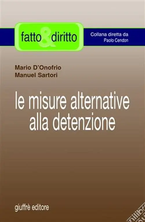 Le misure alternative alla detenzione Nuovo Arrivo