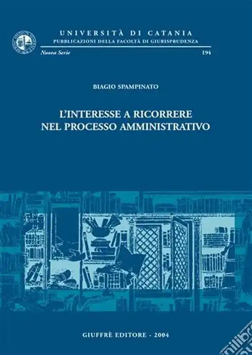 L‘interesse a ricorrere nel processo amministrativo Miglior Prezzo