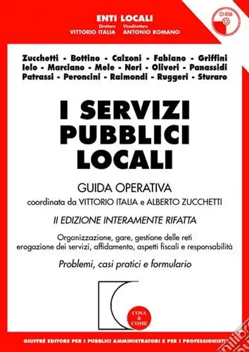 I servizi pubblici locali. Guida operativa. Con CD-ROM Ultimissimo Modello