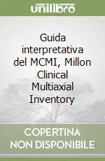 Nuova Collezione Guida interpretativa del MCMI, Millon Clinical Multiaxial Inventory