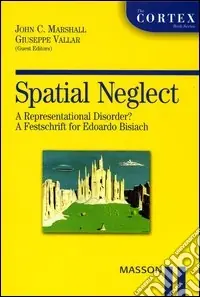 Spatial neglect. A representational disorder? A festschrift for Edoardo Bisiach Di Tendenza