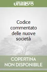Codice commentato delle nuove società Offerta Speciale