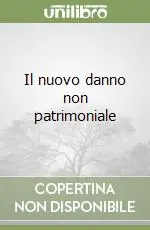 Il nuovo danno non patrimoniale Prezzo Scontato