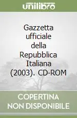 Gazzetta ufficiale della Repubblica Italiana (2003). CD-ROM Promozione