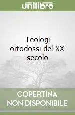 A Buon Prezzo Teologi ortodossi del XX secolo