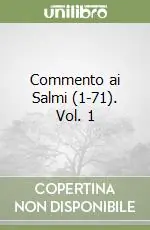 Offerta Del Giorno Commento ai Salmi (1-71). Vol. 1