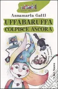 Uffabaruffa colpisce ancora Sconto
