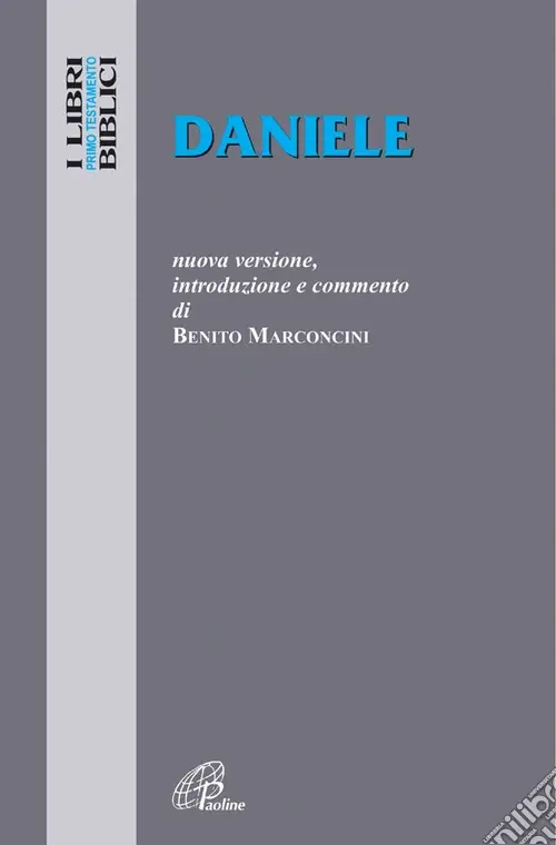 Daniele. Nuova versione, introduzione e commento Offerta Del Giorno