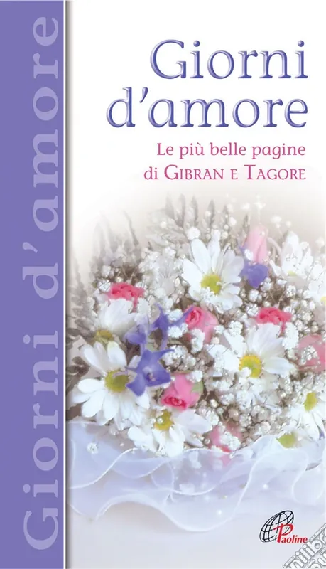 Giorni d‘amore. Le più belle pagine di Gibran e Tagore Prezzo Conveniente