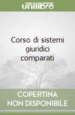 Acquista Ora Corso di sistemi giuridici comparati