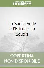 Promo Stagionale La Santa Sede e l‘Editrice La Scuola