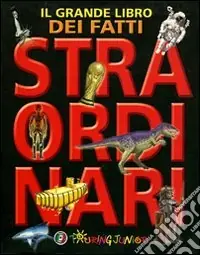 Spedito Oggi Il grande libro dei fatti straordinari