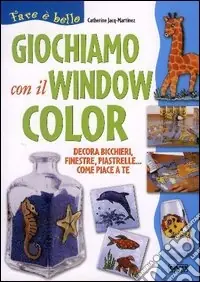 Super Prezzo Giochiamo con window color