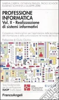 Professione informatica. Vol. 2 Realizzazione di sistemi informativi Offerta Lampo