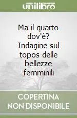 Ordina Subito Ma il quarto dov‘è? Indagine sul topos delle bellezze femminili