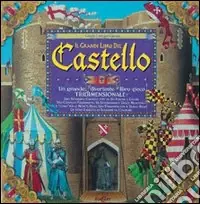 Il grande libro del castello. Ediz. illustrata. Con gadget Spedito Oggi