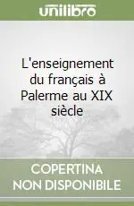 Ultimissimo Modello L‘enseignement du français à Palerme au XIX siècle