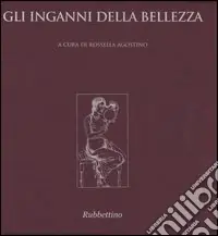 Gli inganni della bellezza A Buon Prezzo