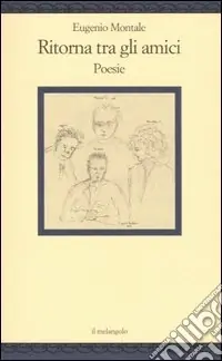 Ritorna tra gli amici. Poesie Offerta