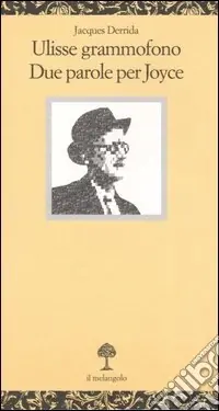 Affare Ulisse grammofono. Due parole per Joyce