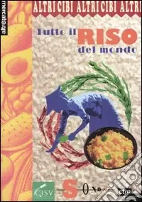 Tutto il riso del mondo Esclusivo