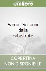 Sarno. Sei anni dalla catastrofe Ultime Pezzi