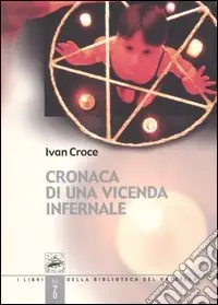 Cronaca di una vicenda infernale Professionale
