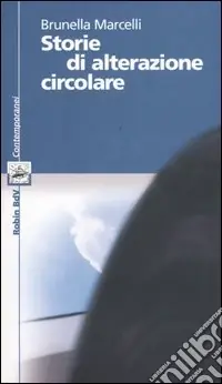 Nuova Collezione Storie di alterazione circolare