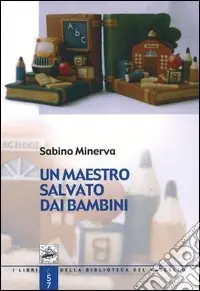 Un maestro salvato dai bambini Offerta Del Giorno