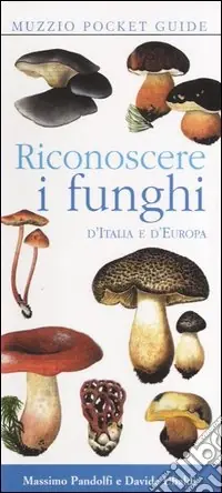 Reso Gratuito Riconoscere i funghi d‘Italia e d‘Europa