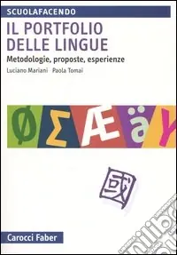 Spedito Oggi Il portfolio delle lingue. Metodologie, proposte, esperienze