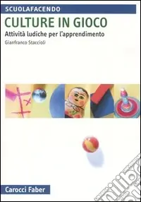 Culture in gioco. Attività ludiche per l‘apprendimento Quantità Limitata