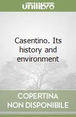 Casentino. Its history and environment Offerta
