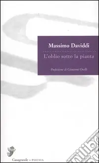 L‘oblio sotto la pianta Novità
