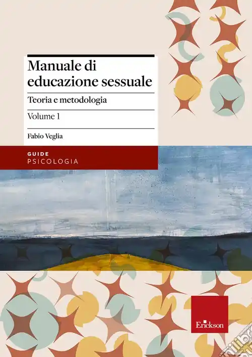 Manuale di educazione sessuale. Vol. 1 Teoria e metodologia Super Prezzo