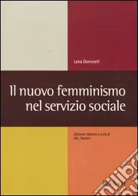 Il nuovo femminismo nel servizio sociale Offerta Del Giorno