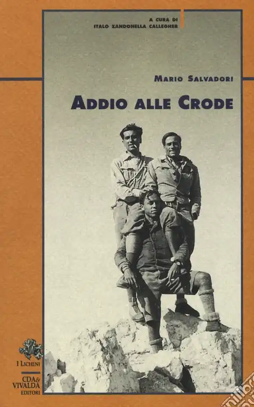 Addio alle crode Quantità Limitata