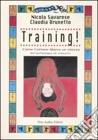 Training! Come l‘attore libera se stesso Popolare