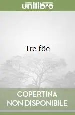 Tre föe Direttamente Dal Produttore