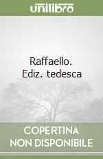 Consegna Rapida Raffaello. Ediz. tedesca