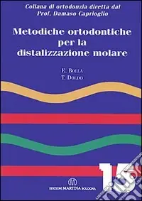 Ultima Occasione Metodiche ortodontiche per la distalizzazione molare
