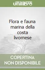Flora e fauna marina della costa livornese Bestseller