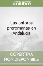Las anforas preromanas en Andalucia Miglior Prezzo