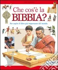 Che cos‘è la Bibbia? Per capire il libro più importante del mondo Ordina Subito