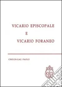 Vicario episcopale e vicario foraneo Nuovo Arrivo