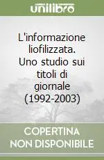 L‘informazione liofilizzata. Uno studio sui titoli di giornale (1992-2003) Offerta