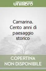 Super Prezzo Camarina. Cento anni di paesaggio storico