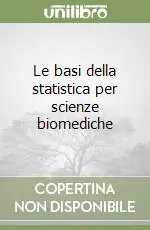 Affare Le basi della statistica per scienze biomediche