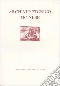 Promo Stagionale Archivio storico ticinese. Vol. 135