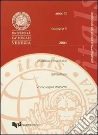Nuovo Arrivo Itals. Didattica e linguistica dell‘italiano come lingua straniera (2004). Vol. 4